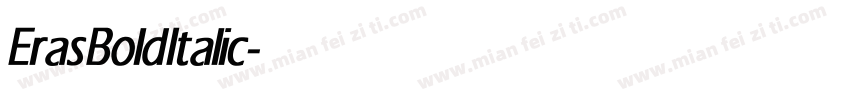 Eras Bold Italic字体转换